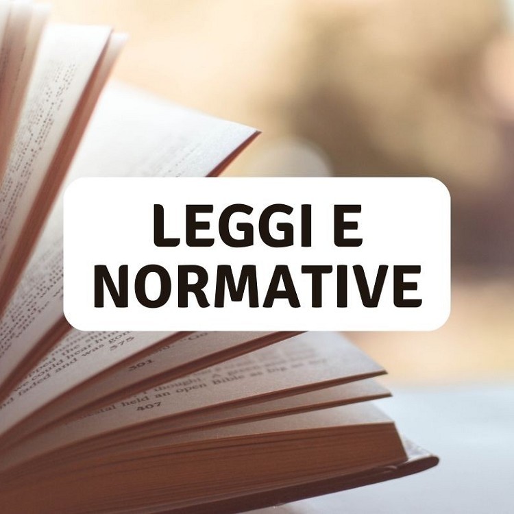 Leggi e Normative Leggi e Normative
